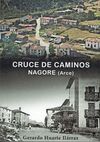 CRUCE DE CAMINOS. NAGORE (ARCE)