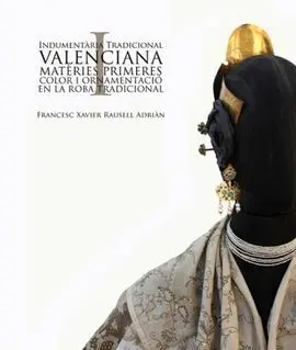 Indumentària Tradicional Valenciana Ii