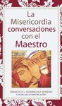 LA MISERICORDIA: CONVERSACIONES CON EL MAESTRO