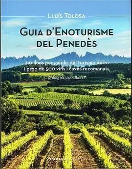 Guia D'enoturisme del Penedès