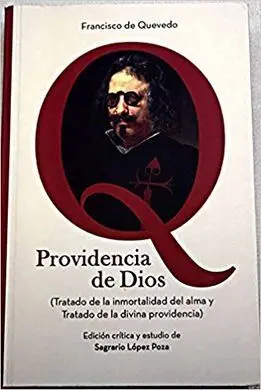 Providencia de Dios (Tratado de la Inmortalidad del Alma y Tratado de la Divina