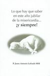 LO QUE HAY QUE SABER EN ESTE AÑO JUBILAR DE LA MISERICORDIA... ¡Y SIEMPRE!