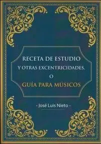 Receta de Estudio y Otras Excentricidades