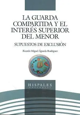 Guarda Compartida y el Interés Superior del Menor