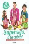 Superxefs a la Cuina - 50 Plats de Primavera