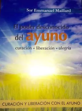 El Poder Desconocido del Ayuno