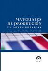MATERIALES DE PRODUCCIÓN EN ARTES GRÁFICAS