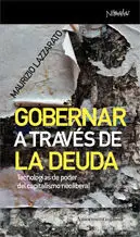 Gobernar a Traves de la Deuda