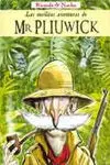 Las Insólitas Aventuras de Mr Pliuwick