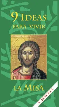 9 Ideas para Vivir la Misa