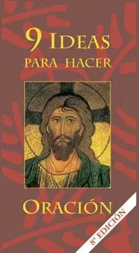 9 Ideas para Hacer Oración