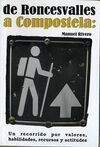 DE RONCESVALLES A COMPOSTELA