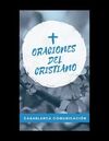 ORACIONES DEL CRISTIANO