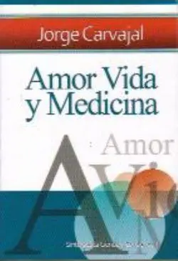 Amor, Vida y Medicina