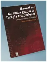 Manual de Dinámica Grupal en Terapia Ocupacional