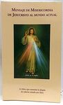 MENSAJE DE MISERICORDIA DE JESUCRITO AL MUNDO ACTUAL