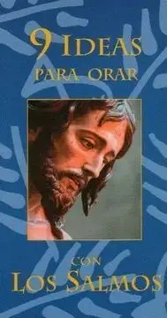 9 Ideas para Orar con los Salmos