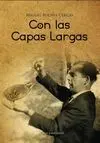Con las Capas Largas