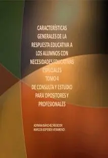 Características Generales de la Respuesta Educativa a los Alumnos con Necesidade