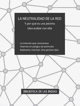 La Neutralidad de la Red