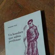 Un Home que Sabia Perdonar