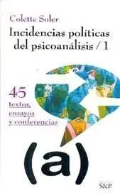 Incidencias Políticas del Psicoanálisis