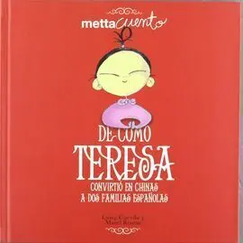 De Cómo Teresa Convirtió en Chinas a Dos Familias Españolas