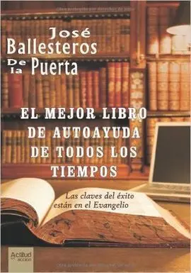 El Mejor Libro de Autoayuda de Todos los Tiempos