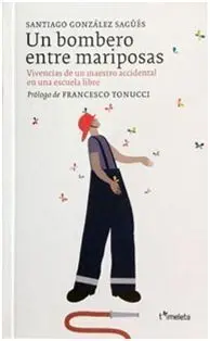 Un Bombero entre Mariposas