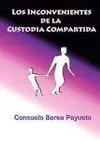 Los Inconvenientes de la Custodia Compartida