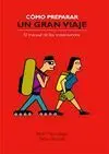 Cómo Preparar un Gran Viaje