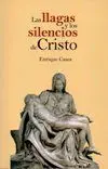 Las Llagas y los Silencios de Cristo