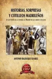 Historias Sorpresas y Cotilleos Madrileños
