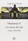 MEMORIAS TOMO V LOS MUROS DEL CIELO, 1954-1956