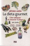 LA DIETA GOURMET (MÉTODO LUZÓN)