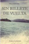 SIN BILLETE DE VUELTA