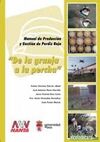 MANUAL DE PRODUCCIÓN Y GESTIÓN DE PERDIZ ROJA. DE LA GRANJA A LA PERCHA.