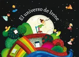 Irene y Ama. El Universo de Irene