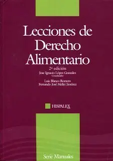 Lecciones de Derecho Alimentario. 3ª Ed. 2013