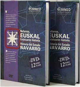 Nafarroa, Euskar Estatuaren Historia = Historia del Estado Navarro
