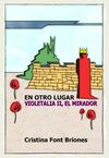 EN OTRO LUGAR VIOLETALIA. II: EL MIRADOR