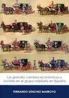 LOS GRANDES CAMBIOS ECONOMICOS Y SOCIALES EN EL GRUPO NOBILIARIO EN ESPAÑA