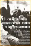 12 Características Específicas del Estrés y el Duelo Migratorio