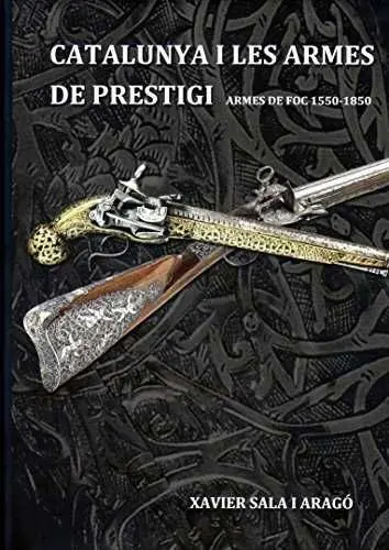Catalunya I les Armes de Prestigi