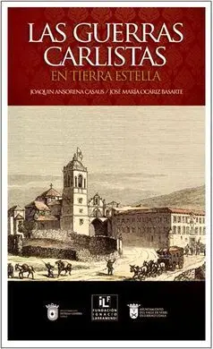 Las Guerras Carlistas en Tierra Estella