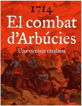 1714, el Combat D'arbúcies