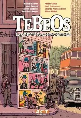 Tebeos. Las Revistas Infantiles