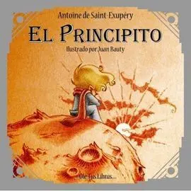El Principito Ilustrado por Juan Bauty