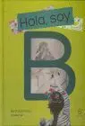 Hola, Soy B
