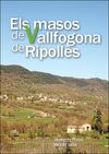 ELS MASOS DE VALLFOGONA DE RIPOLLÈS